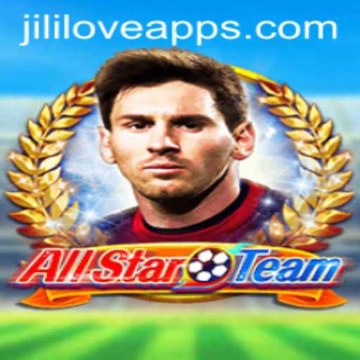 AllStarTeam: Captivating Gameplay with Love Jili Apps