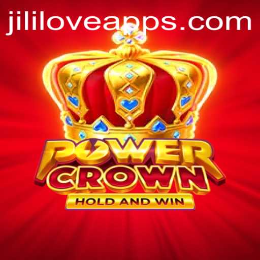 Exploring PowerCrown: An Engaging New Game with Love Jili Apps